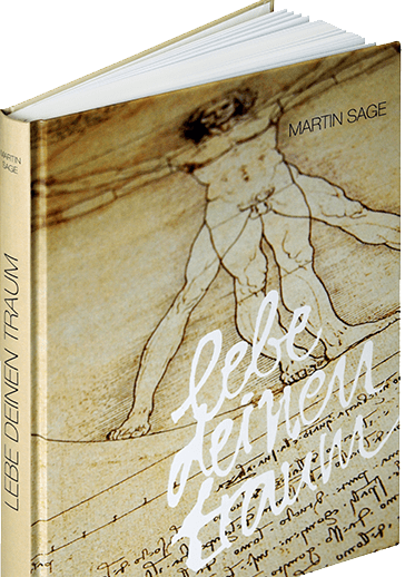 Lebe deinen Traum Buch von Martin Sage - BücherSokrates Verlag Kornkammer Natur