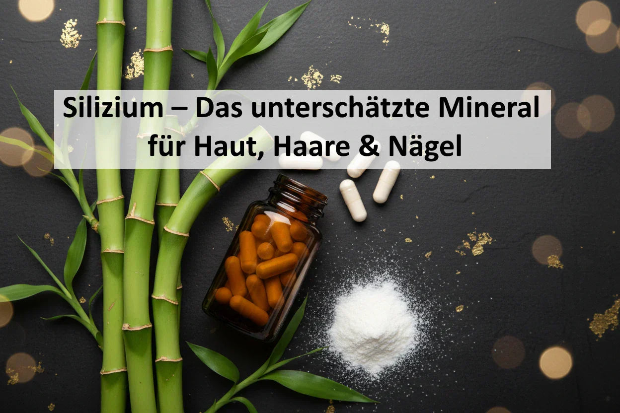 Silizium – Das unterschätzte Mineral für Haut, Haare & Nägel