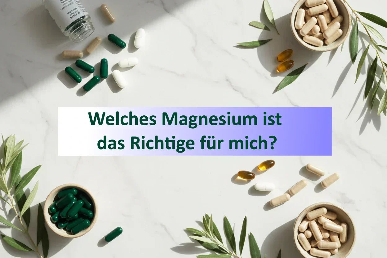 Welches Magnesium ist das Richtige für mich? Die wichtigsten Magnesiumformen im Vergleich - Kornkammer Natur